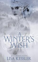 Icon image A Winter's Wish: A Magical Holiday Fae Romance