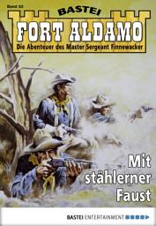 Icon image Fort Aldamo - Folge 053: Mit stählerner Faust