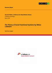 Icon image The Theory of Social Functional Systems by Niklas Luhmann
