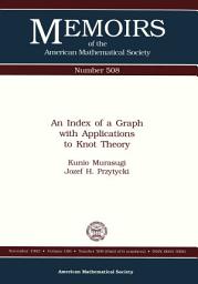 Icon image An Index of a Graph with Applications to Knot Theory: Issue 508