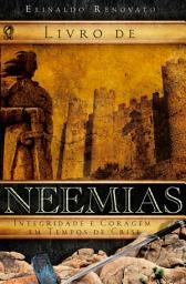 Icon image Livro de Neemias: Integridade e coragem em tempos de crise