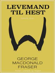 Icon image Levemand til hest: Bind 1
