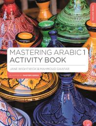 Icon image Mastering Arabic 1 Activity Book: Edition 3