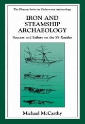 Icon image Iron and Steamship Archaeology: Success and Failure on the SS Xantho