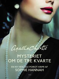 Icon image Mysteriet om de tre kvarte