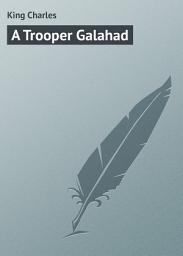 Icon image A Trooper Galahad