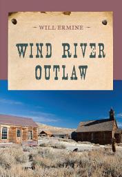 Icon image Wind River Outlaw