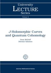 Icon image $J$-Holomorphic Curves and Quantum Cohomology