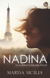 Icon image Nadina o la atracción del vacío