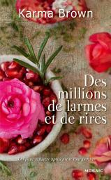 Icon image Des millions de larmes et de rires