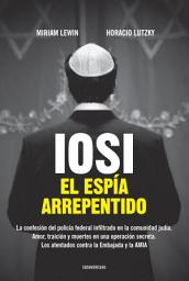 Icon image Iosi. El espía arrepentido