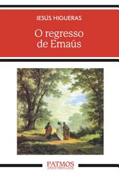 Icon image O Regresso de Emaus