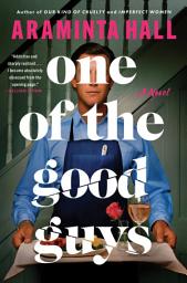 Icon image One of the Good Guys: A Novel
