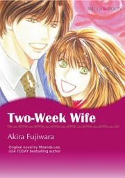 Icon image TWO-WEEK WIFE: Mills & Boon Comics
