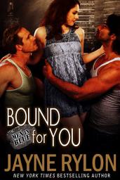 Icon image Bound For You: An MMF Menage BDSM Romantic Suspense Novel