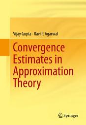 Icon image Convergence Estimates in Approximation Theory