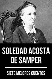 Icon image 7 mejores cuentos de Soledad Acosta de Samper