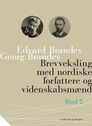 Icon image Brevveksling med nordiske forfattere og videnskabsmænd (bind 5)