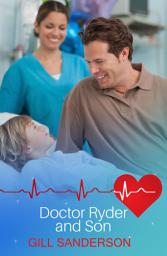 Icon image Doctor Ryder and Son: A Touching Medical Romance