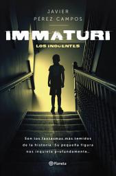 Icon image Immaturi: Los Inocentes