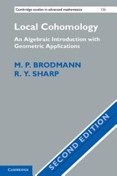 Icon image Local Cohomology: An Algebraic Introduction with Geometric Applications, Edition 2