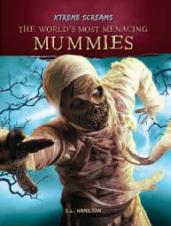 Icon image World's Most Menacing Mummies