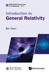 Icon image Introduction to General Relativity