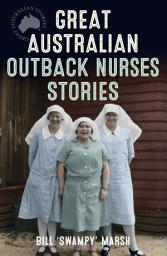 Icon image Great Australian Outback Nurses Stories