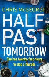 Icon image Half-Past Tomorrow