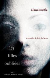Icon image Les Filles Oubliées (tome 1 de la série des Meurtres en Banlieue)