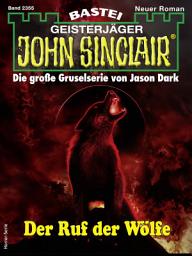 Icon image John Sinclair 2355: Der Ruf der Wölfe