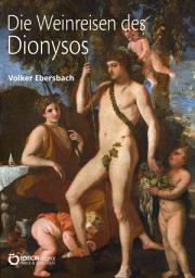 Icon image Die Weinreisen des Dionysos