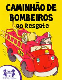 Icon image Caminhão de Bombeiros ao Resgate