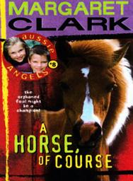 Icon image Aussie Angels 8: A Horse of Course