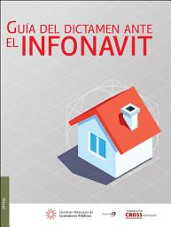 Icon image Guía del dictamen ante el INFONAVIT