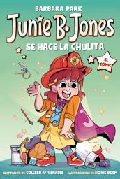 Icon image Junie B. Jones se hace la chulita (Junie B. Jones [el cómic])