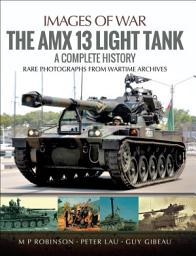 Icon image The AMX 13 Light Tank: A Complete History