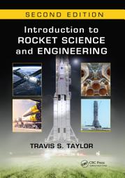 Icon image Introduction to Rocket Science and Engineering: Edition 2