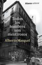 Icon image Todos los hombres son mentirosos