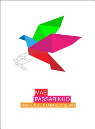 Icon image Mãe passarinho