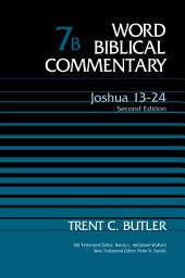 Icon image Joshua 13-24, Volume 7B: Second Edition, Edition 2