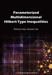 Icon image Parameterized Multidimensional Hilbert-Type Inequalities