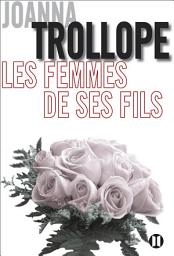 Icon image Les femmes de ses fils
