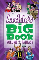 Icon image Archie's Big Book: Fantasy