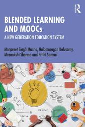 Icon image Blended Learning and MOOCs: A New Generation Education System