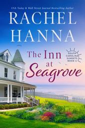 Icon image The Inn At Seagrove: Clean Southern Women's Fiction Series