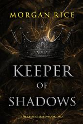 Keeper of Shadows (The Keeper Series—Book Two) की आइकॉन इमेज