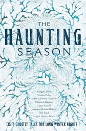 Icon image The Haunting Season: Eight Ghostly Tales for Long Winter Nights