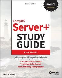Icon image CompTIA Server+ Study Guide: Exam SK0-005, Edition 2