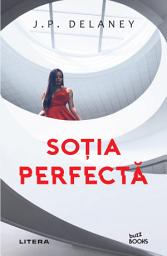 Icon image Soția perfectă